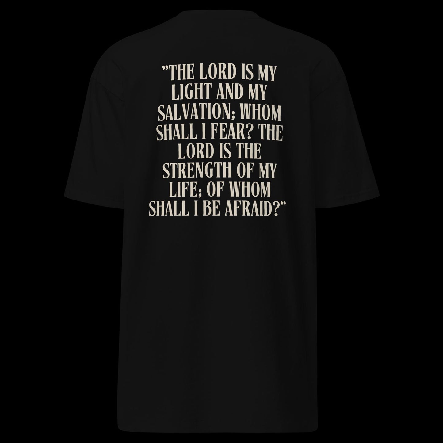 (Psalm 27:1 ) Men’s premium heavyweight tee